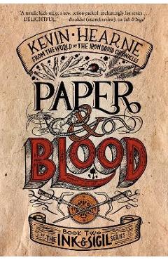 Paper & Blood: Book Two of the Ink & Sigil Series