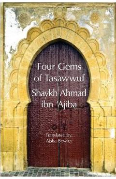 Four Gems of Tasawwuf - Ahmad Ibn \'ajiba