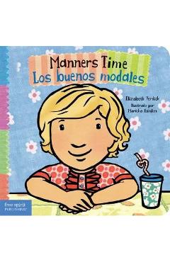 Manners Time / Los Buenos Modales - Elizabeth Verdick
