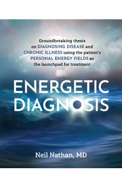 Energetic Diagnosis - Neil Nathan