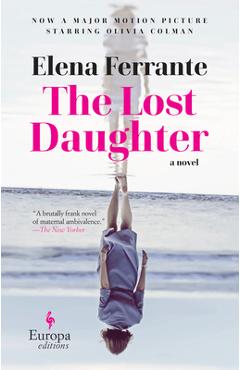 The Lost Daughter - Elena Ferrante