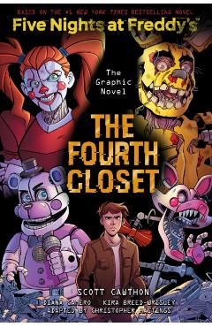 The Fourth Closet: An Afk Book (Five Nights at Freddy's Graphic Novel #3) - Scott Cawthon