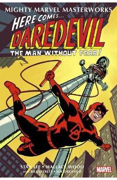 Mighty Marvel Masterworks: Daredevil Vol. 1: While the City Sleeps - Wally Wood