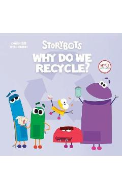 Why Do We Recycle? (Storybots) - Scott Emmons