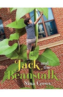 Jack and the Beanstalk - Nina Crews