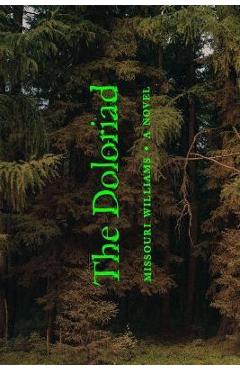 The doloriad - missouri williams