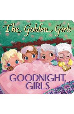 Golden Girls: Goodnight, Girls - Samantha Brooke