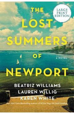 The Lost Summers of Newport - Beatriz Williams