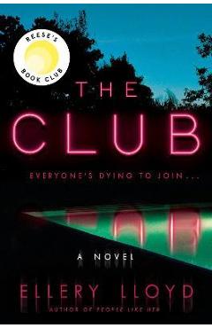 The Club - Ellery Lloyd