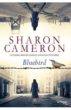 Bluebird - Sharon Cameron