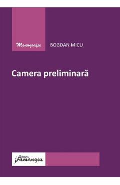 Camera preliminara - Bogdan Micu