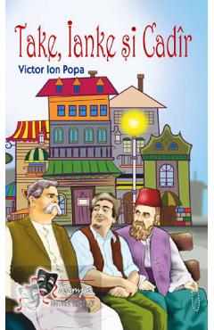 Take, Ianke si Cadir - Victor Ion Popa - ANDREAS