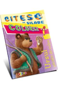 Citesc pe silabe, colorez. Ursul pacalit de vulpe - DORINTA