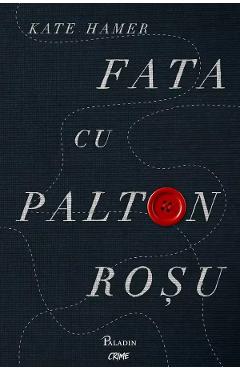 Fata cu palton rosu - Kate Hamer - PALADIN