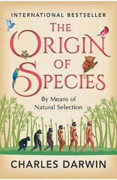 The Origin of Species - Charles Darwin