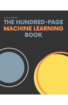 The Hundred-Page Machine Learning Book - Andriy Burkov
