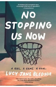 No Stopping Us Now - Lucy Jane Bledsoe