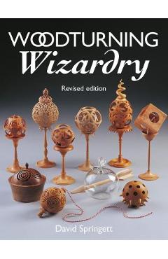 Woodturning Wizardry - David Springett - Imagine 1