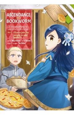 Ascendance of a Bookworm (Manga) Part 2 Volume 2