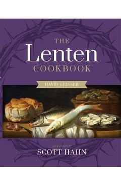 A Lenten Cookbook - David Geisser