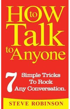 How To Talk To Anyone - Steve Robinson