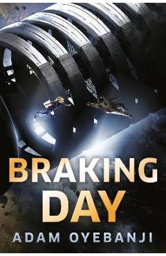 Braking Day - Adam Oyebanji