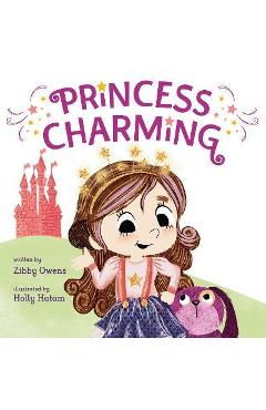 Princess Charming - Zibby Owens