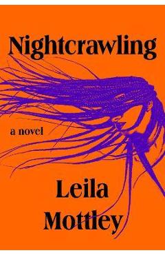 Nightcrawling - Leila Mottley