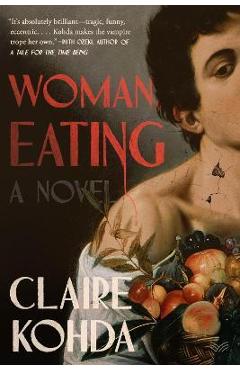 Woman, Eating - Claire Kohda