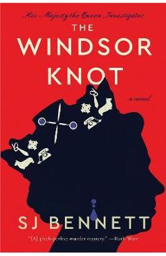 The Windsor Knot - Sj Bennett