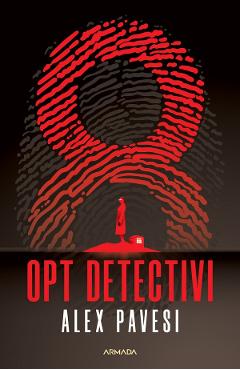 Opt detectivi – Alex Pavesi Alex imagine 2022