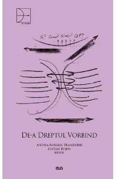 De-a dreptul vorbind - Andra-Roxana Trandafir, Lucian Bojin