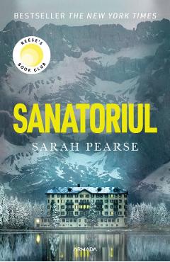 Sanatoriul – Sarah Pearse Beletristica imagine 2022