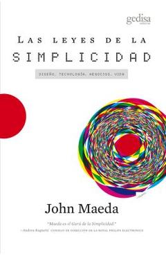 Las Leyes de la Simplicidad - John Maeda