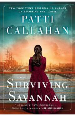 Surviving Savannah - Patti Callahan