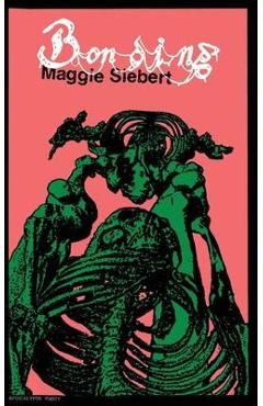 Bonding - Maggie Siebert