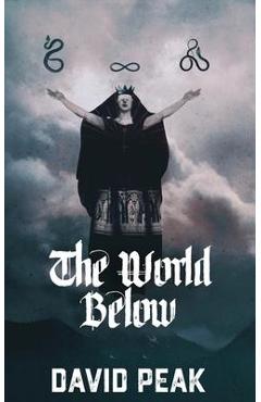 The World Below - David Peak