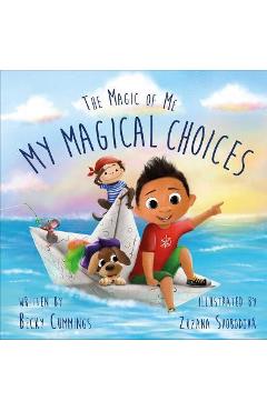 My Magical Choices: Deluxe Jacketed Edition - Becky Cummings