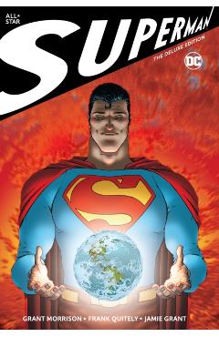 All Star Superman: The Deluxe Edition - Grant Morrison