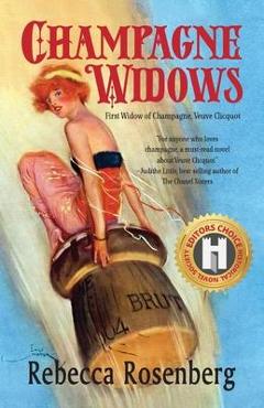 Champagne Widows - Rebecca Rosenberg