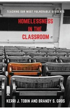 Homelessness in the Classroom - Kerri Tobin