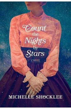 Count the Nights by Stars - Michelle Shocklee