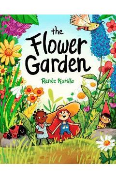 The Flower Garden - Ren�e Kurilla