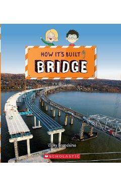 Bridge (How It\'s Built) - Vicky Franchino