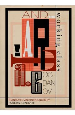 Art and the Working Class - Taylor R. Genovese