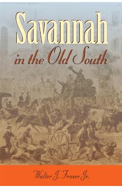 Savannah in the Old South