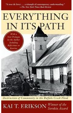 Everything in Its Path - Kai T. Erikson