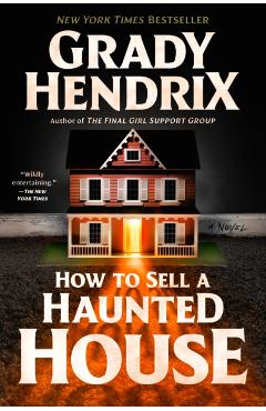 How to Sell a Haunted House - Grady Hendrix