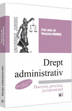 Drept administrativ Ed.13 - Verginia Vedinas