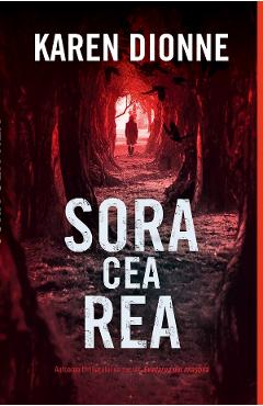 Sora cea rea - Karen Dionne - RAO